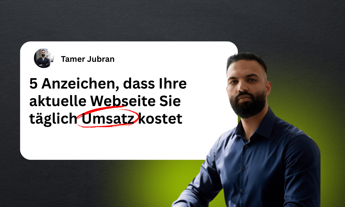 5 Anzeichen, dass Ihre aktuelle Webseite Sie täglich Umsatz kostet (und wie Sie das sofort prüfen)
